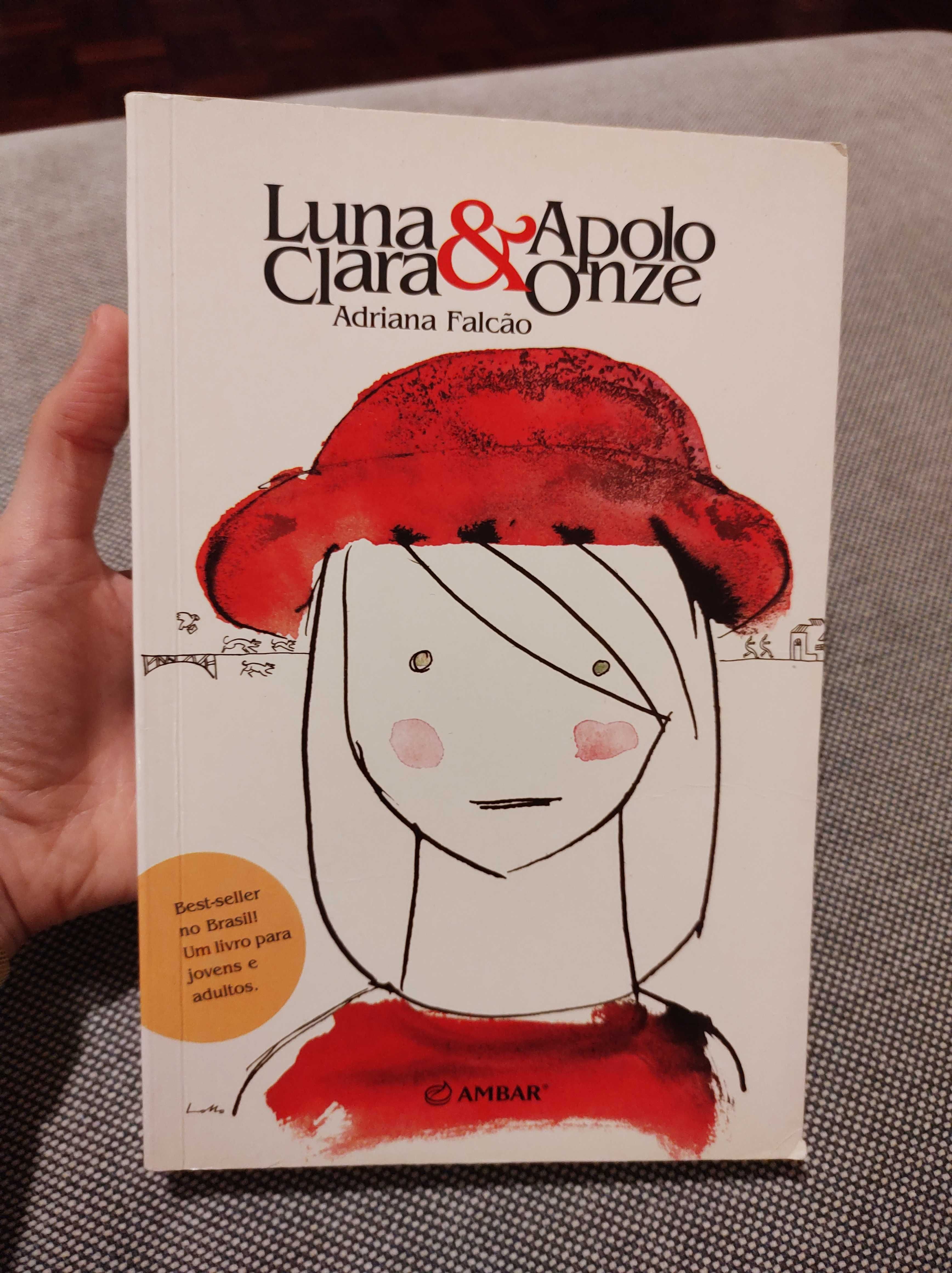 Livro Luna Clara & Apolo Onze