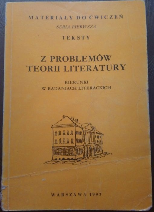 Z problemów teorii literatury. Kierunki w badaniach literackich