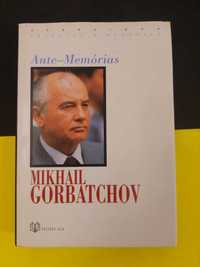 Mikhail Gorbatchov - Ante-Memórias
