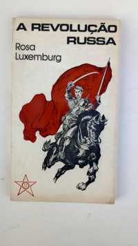 A Revolução Russa - Rosa Luxemburgo