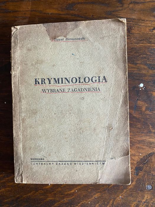 Kryminologia wybrane zagadnienia Horoszowski