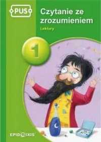 PUS Czytanie ze zrozumieniem 1 Lektury - Małgorzata Chromiak (red.)