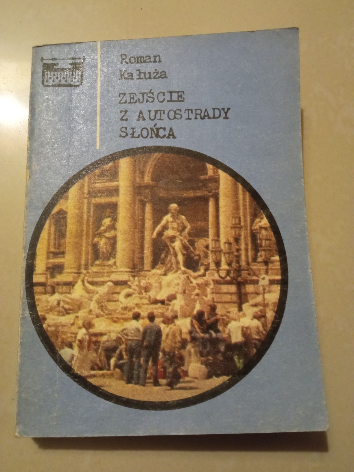 Zejście z autostrady słońca - Roman Kałuża
