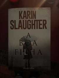 A Boa Filha - Karin Slaugther