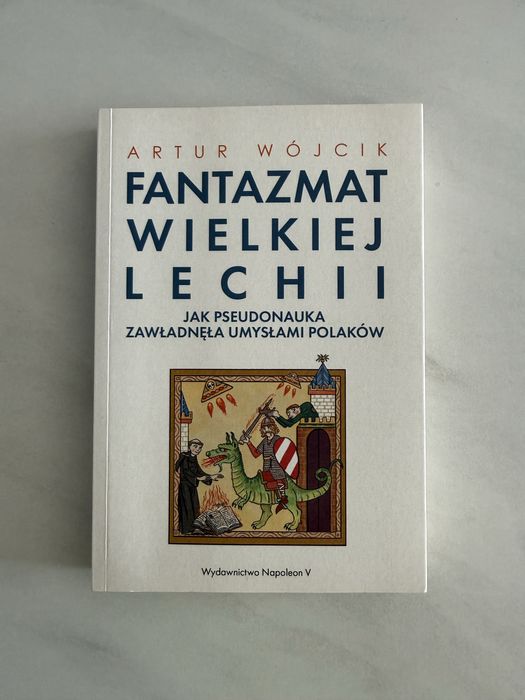 Książka Fantazmat wielkiej lechii Artur Wójcik