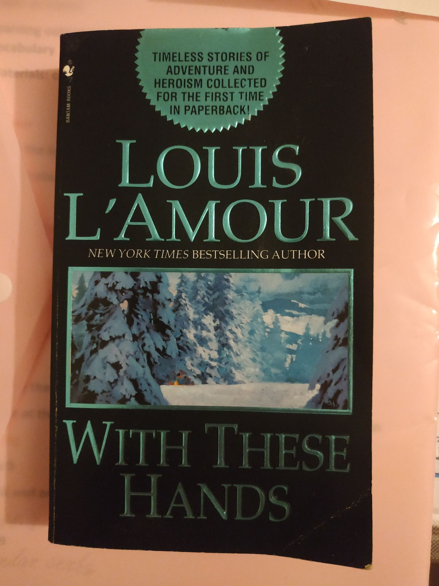 Louis L'amour "With this hands"