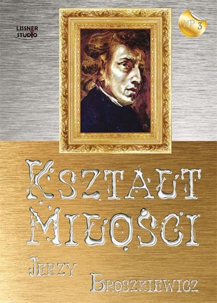 Kształt Miłości Audiobook, Jerzy Broszkiewicz