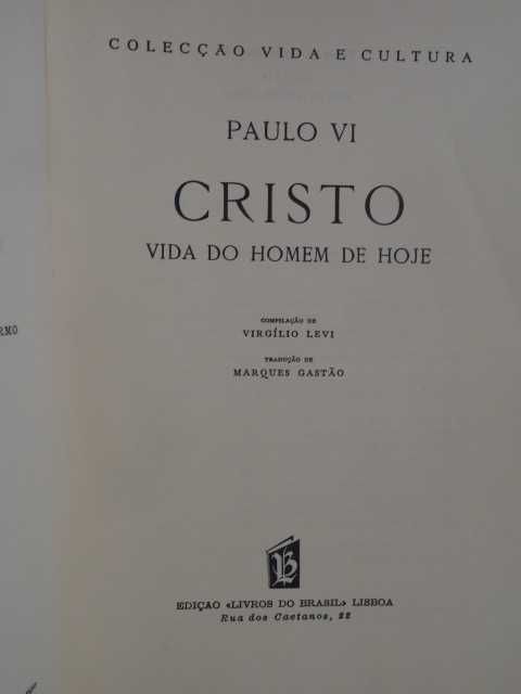 Cristo - Vida do Homem de Hoje de Papa Paulo VI