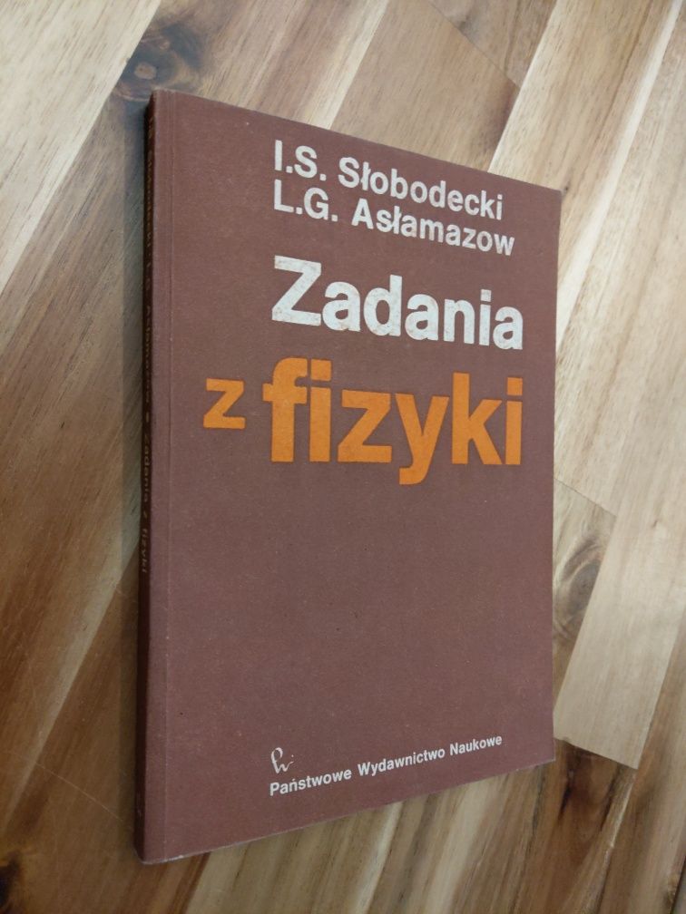 Zadania z Fizyki Słobodecki, Asłamazow