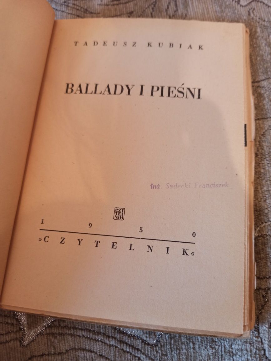 Książka Tadeusz Kubiak Ballady i pieśni 1950