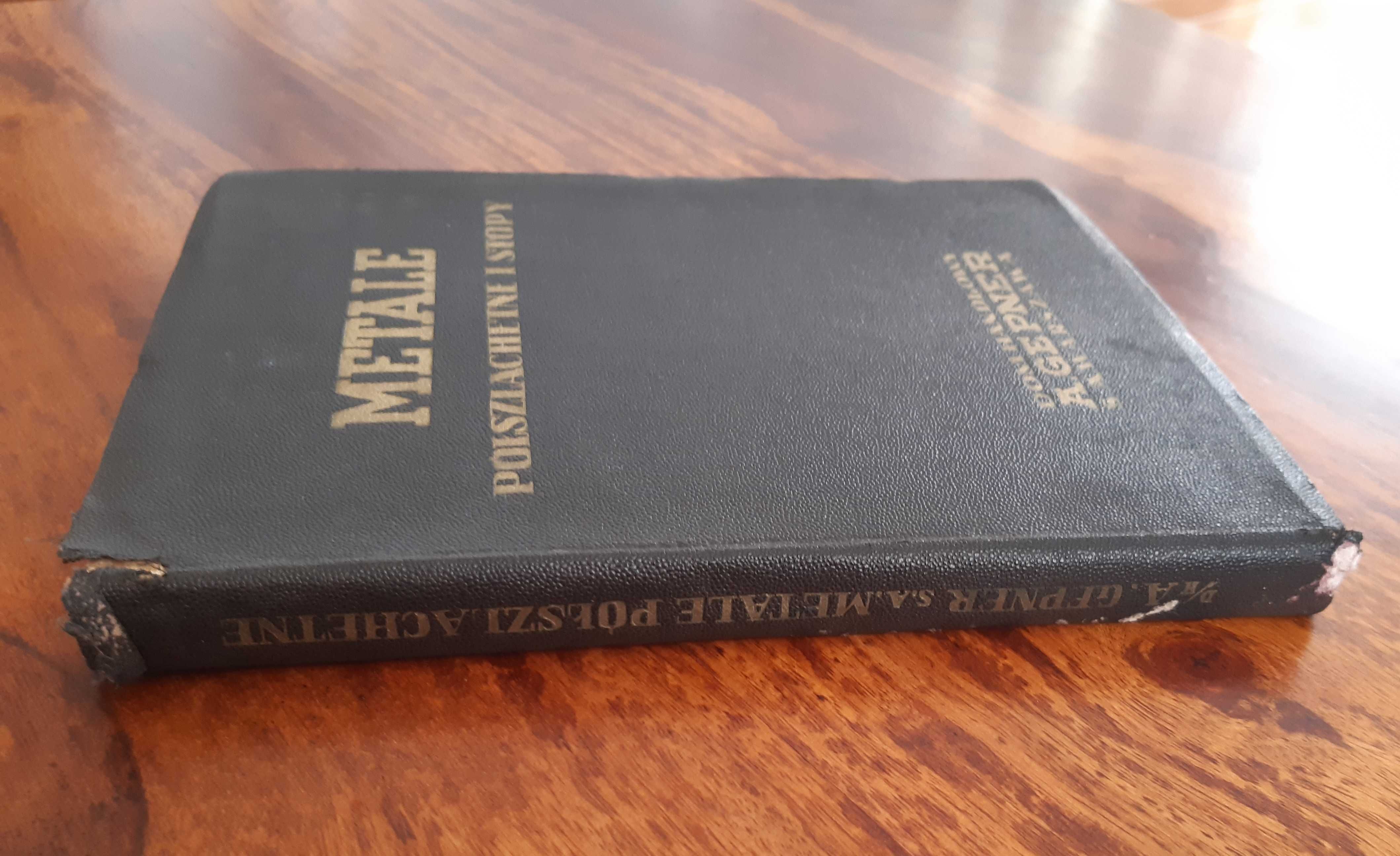 Książka z 1938 r. Metale półszlachetne i stopy. Dom Handlowy A. Gepner