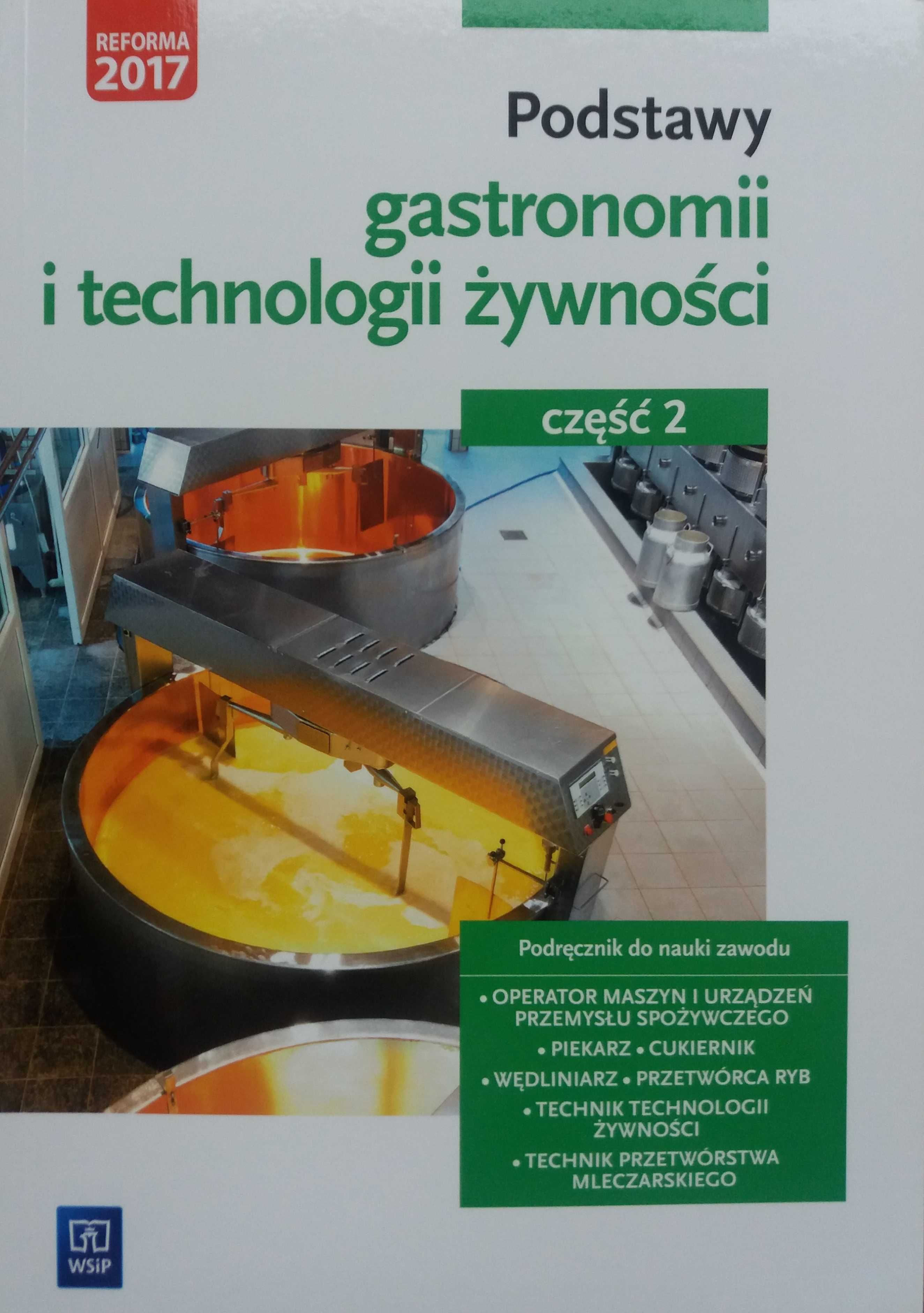 Podstawy gastronomii i technol. żywności cz.2 Kmiołek-Gizara WSiP