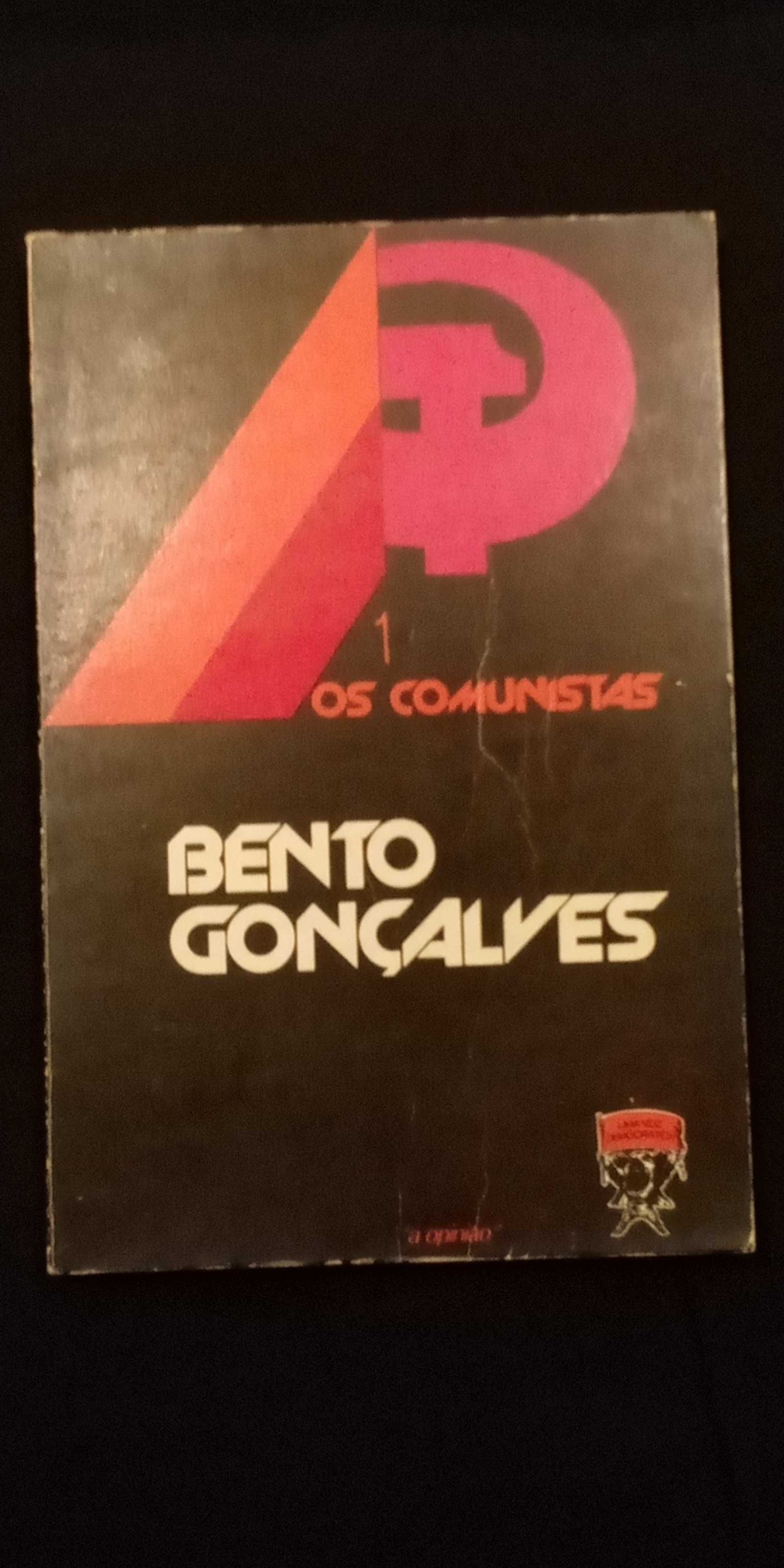 Os comunistas - Bento Gonçalves