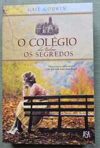 O Colégio de todos os Segredos de Gail Godwin