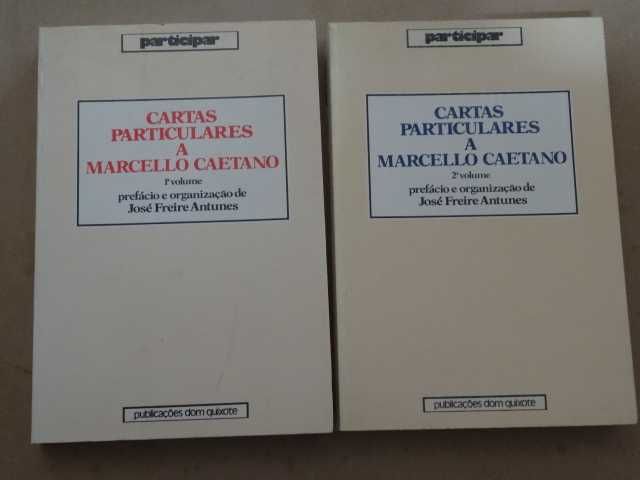 Cartas Particulares a Marcello Caetano de José Freire Antunes - 2 Vol.