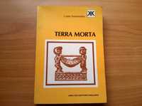 Terra Morta - Castro Soromenho