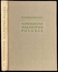 Nowoczesne malarstwo polskie. T.1 Dobrowolski Tadeusz