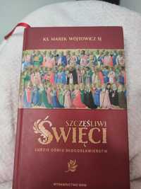 Książka Szczęśliwi Święci, ludzie ośmiu błogosławieństw, Wójtowicz SJ