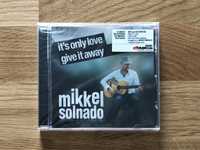 CD Mikkel Solnado - It’s Only Love Give It Away