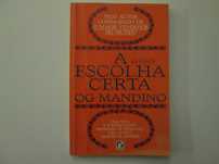A escolha certa- Og Mandino