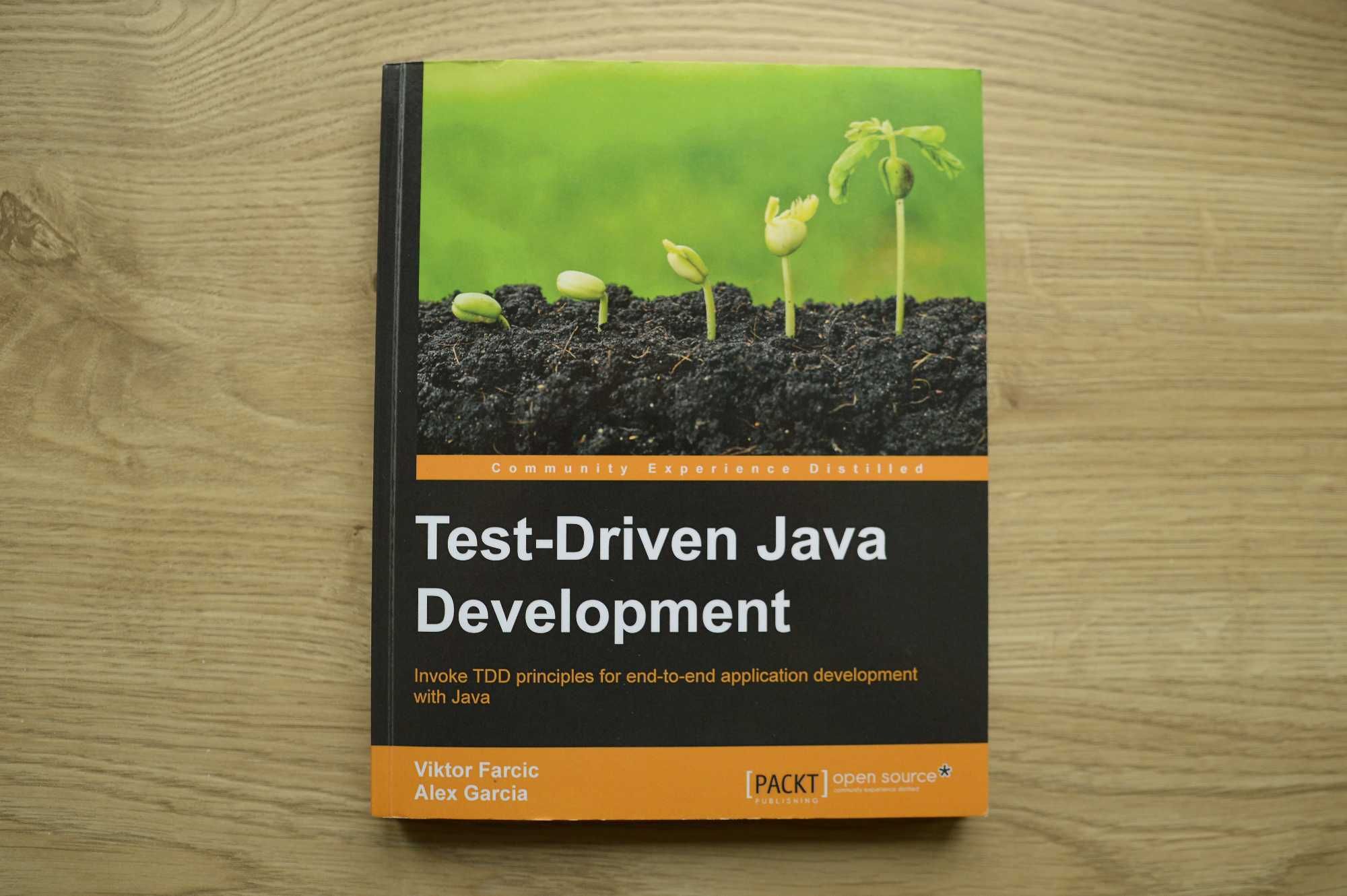 Test-Driven Java Development. Viktor Farcic. Alex Garcia [PACKT 2015]