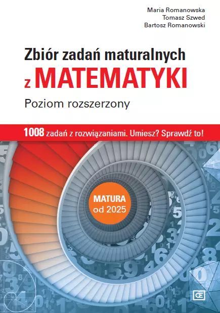 Zbiór zadań maturalnych z matematyki. Poziom rozszerzony. K. Pazdro