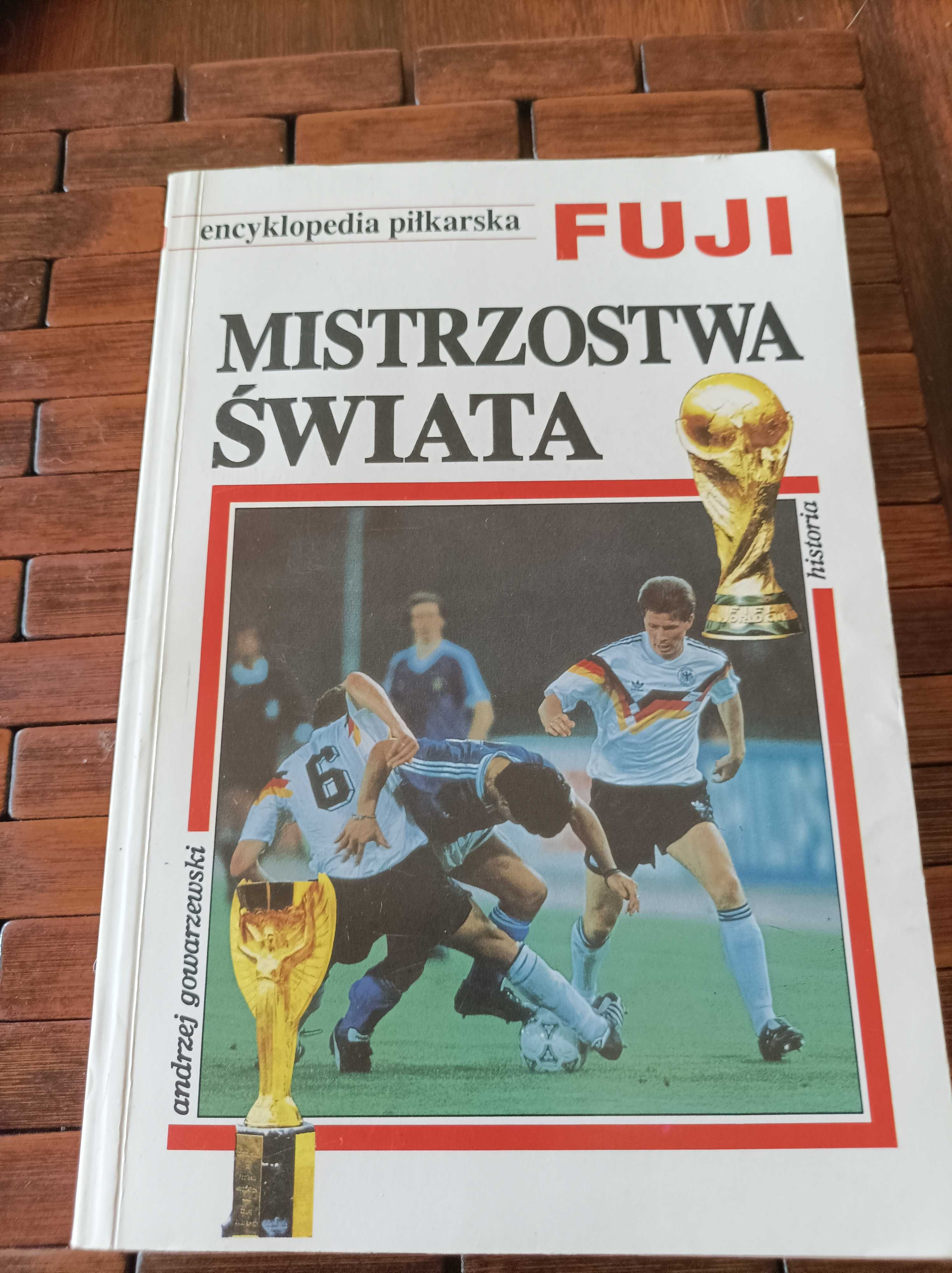 Gowarzewski encyklopedia piłkarska mistrzostwa świata
