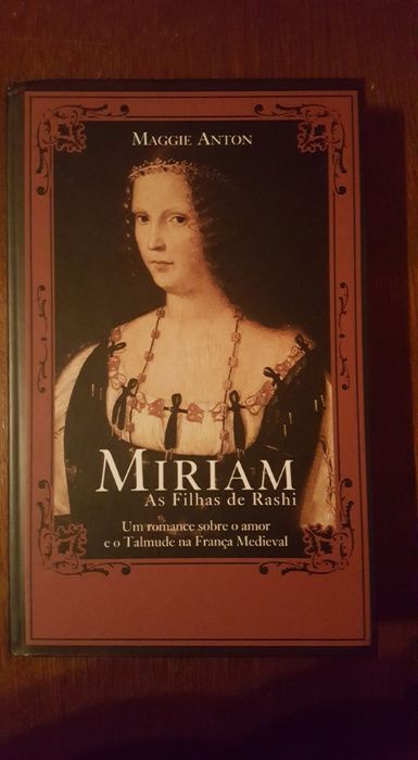 "Miriam, As filhas de Rashi", Maggie Anton