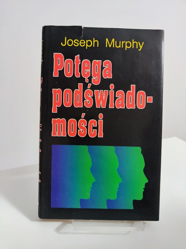 Potęga podświadomości - Joseph Murphy