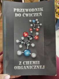 Przewodnik do ćwiczeń z chemii organicznej
