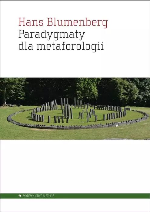 Paradygmaty dla metaforologii. Aletheia