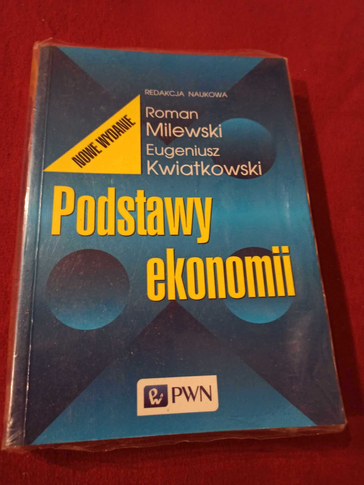 Podstawy ekonomii - R. Milewski, E. Kwiatkowski