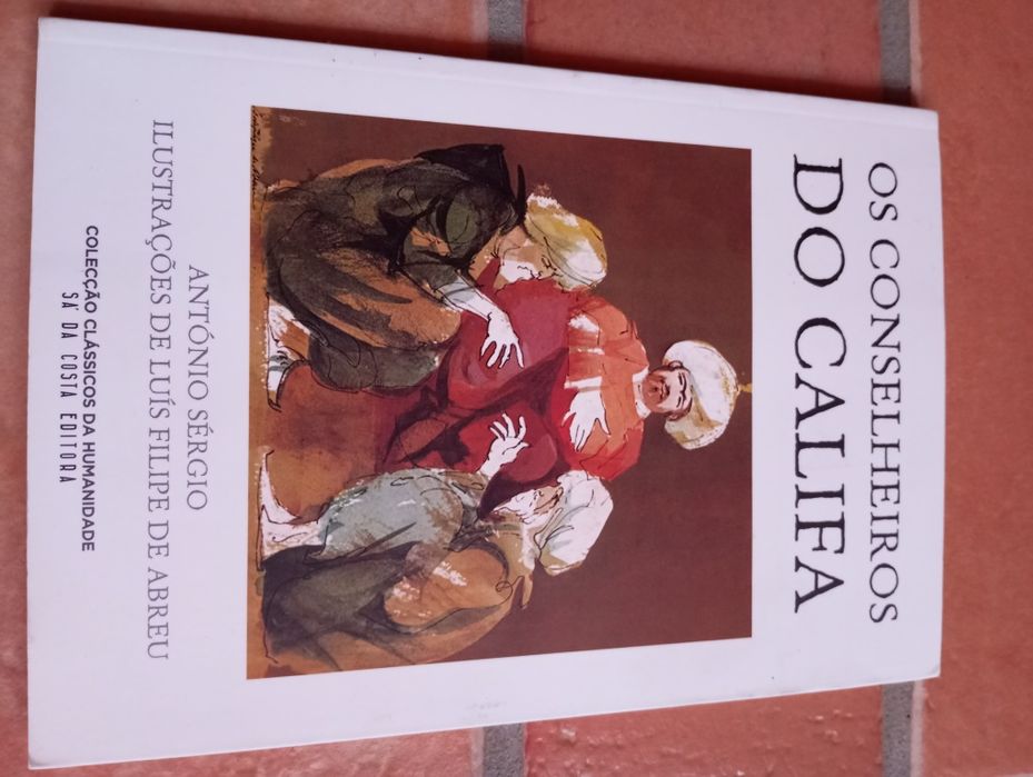 António Sérgio - Os conselheiros do Califa