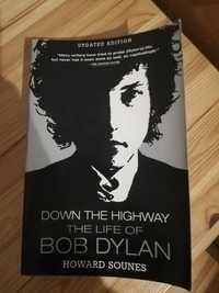 Książka Down the Highway: The Life of Bob Dylan Howard Sounes