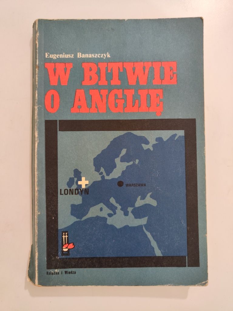 W bitwie o Anglię - Eugeniusz Banaszczyk