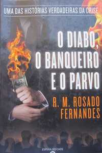 R. M. Rosado Fernandes - O DIABO, O BANQUEIRO E O PARVO