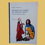 Recados do Tempo do Menino Jesus - Pedro Strecht