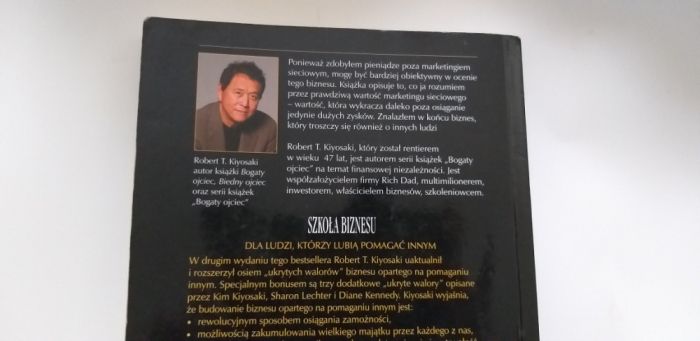 Szkoła Biznesu dla ludzi którzy lubią pomagać innym Robert T Kiyosaki