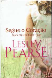10548

Segue o Coração -Não olhes para trás de Lesley Pearse