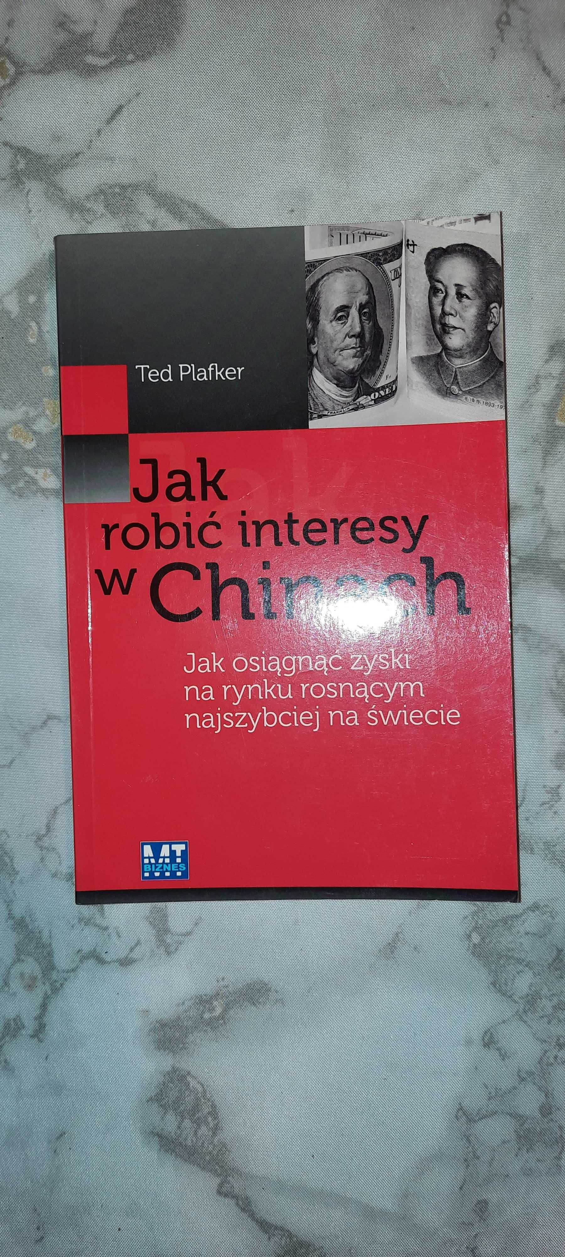 Książka: Jak robić interesy w Chinach Ted Plafker