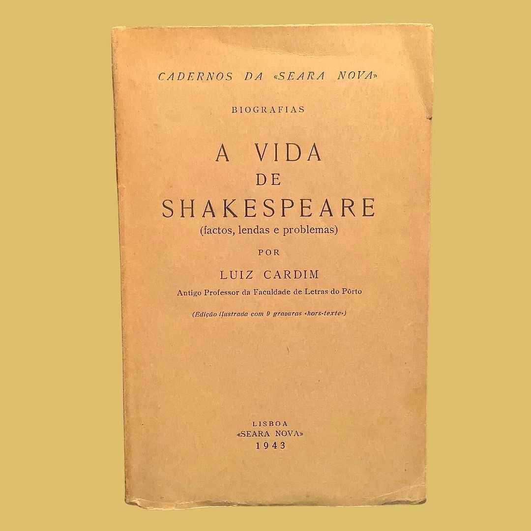 A Vida de Shakespeare - Luiz Cardim