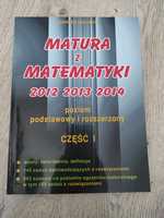 Andrzej Kiełbasa - Matura z matematyki 2012, 2013, 2014 podst. i roz.