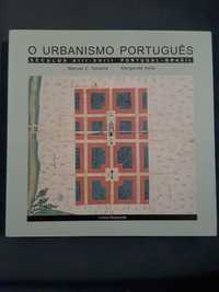 O Urbanismo Português Séculos XIII-XVIII Portugal-Brasil