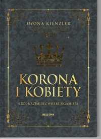 Korona i kobiety - I. Kienzler