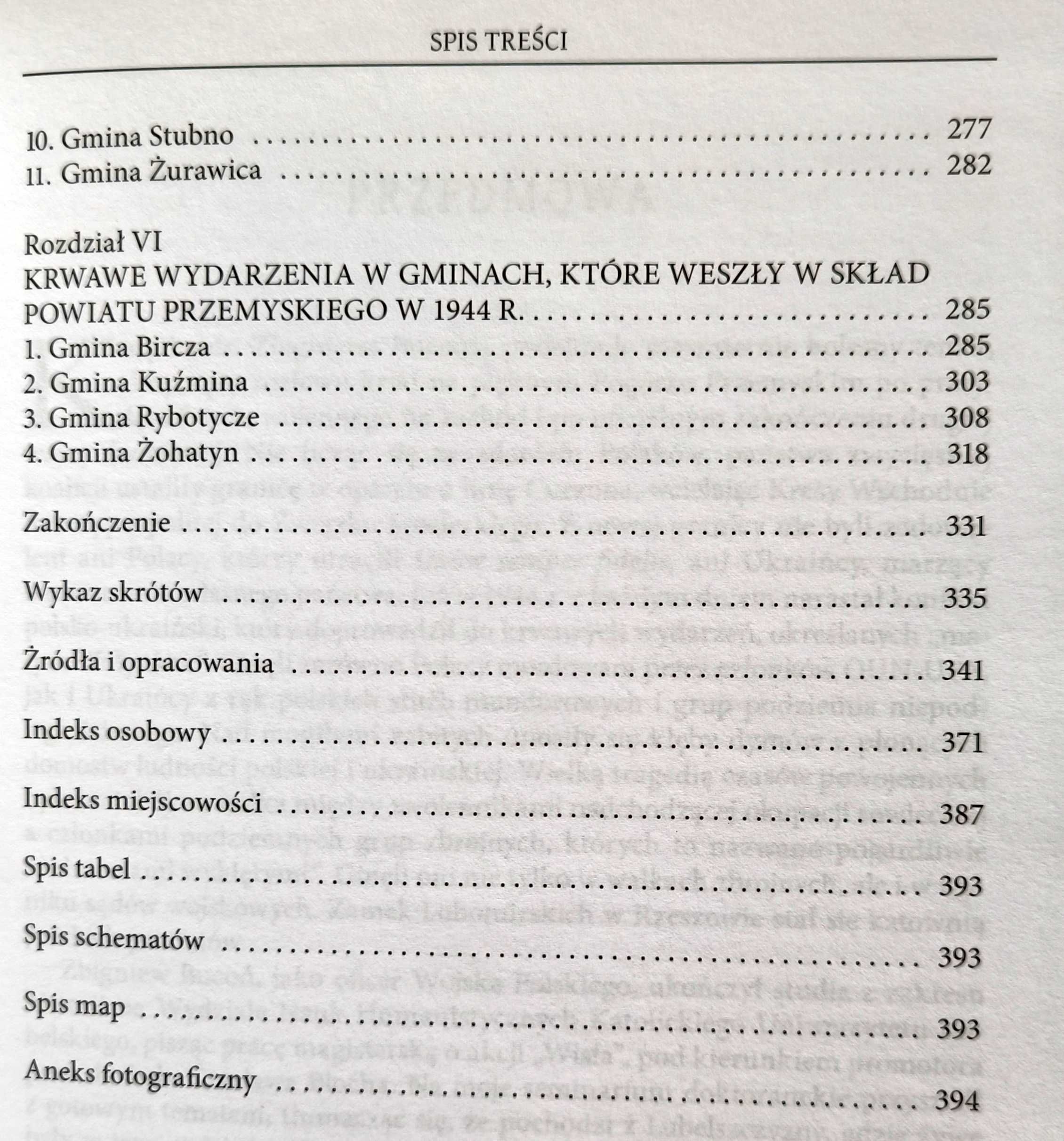 MAŁY WOŁYŃ Walki zbrojne w powiecie przemyskim od akcji Burza do Wisła