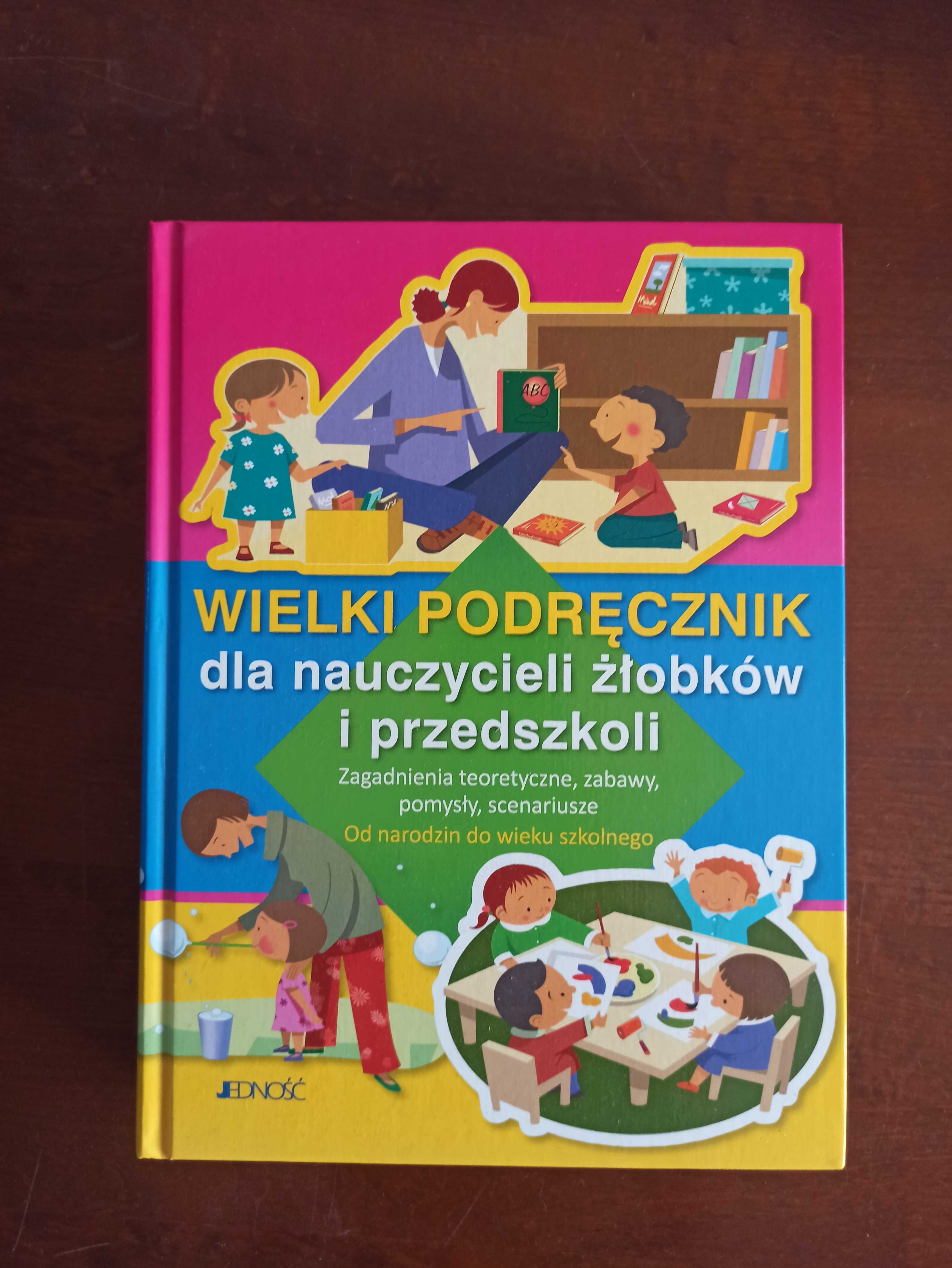 Podręcznik dla nauczycieli żłobków i przedszkoli