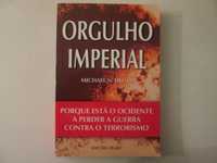 Orgulho imperial- Michael Scheuer