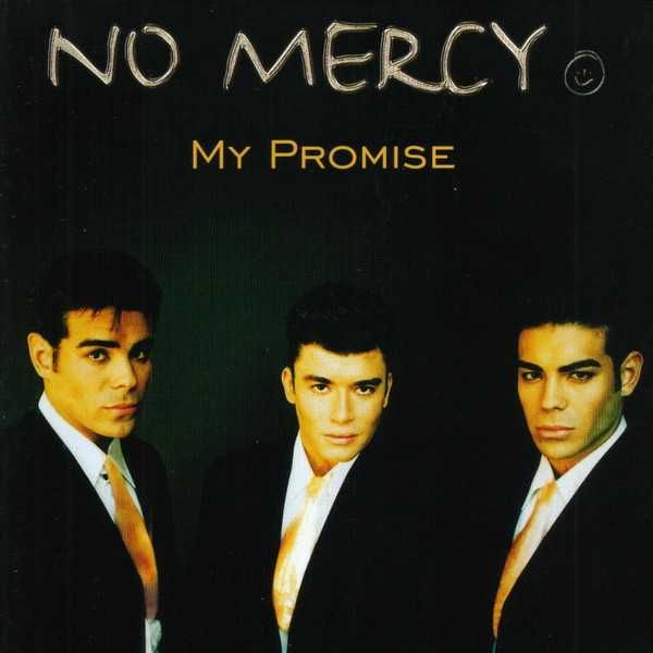 No Mercy – "My Promise" CD