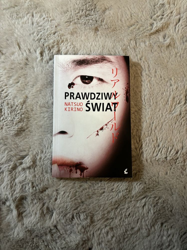 Prawdziwy świat - Natsuo Kirino