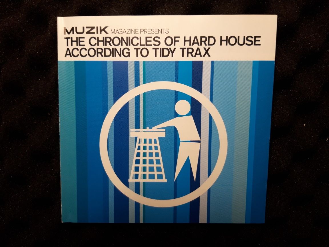 Amadeus Mozart – The Chronicles Of Hard House According To Tidy Trax